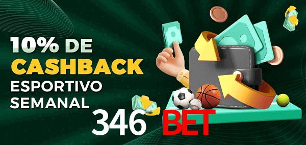 10% de bônus de cashback na 346 Bet